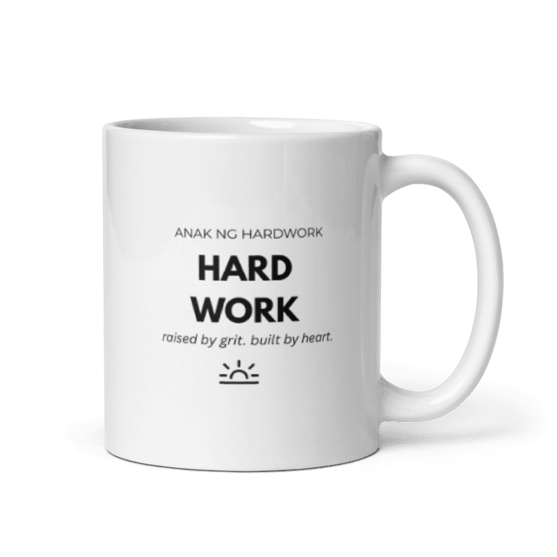 Anak ng Hardwork Mug – A Tribute to Filipino Hustle